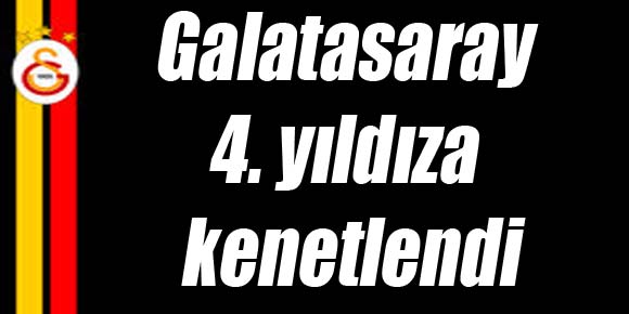 Galatasaray 4. yıldıza kenetlendi