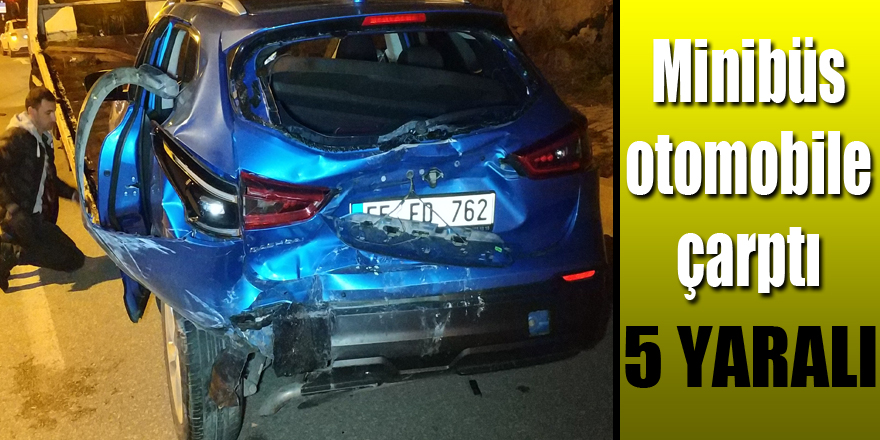 Samsun'da minibüs otomobile çarptı: 5 yaralı