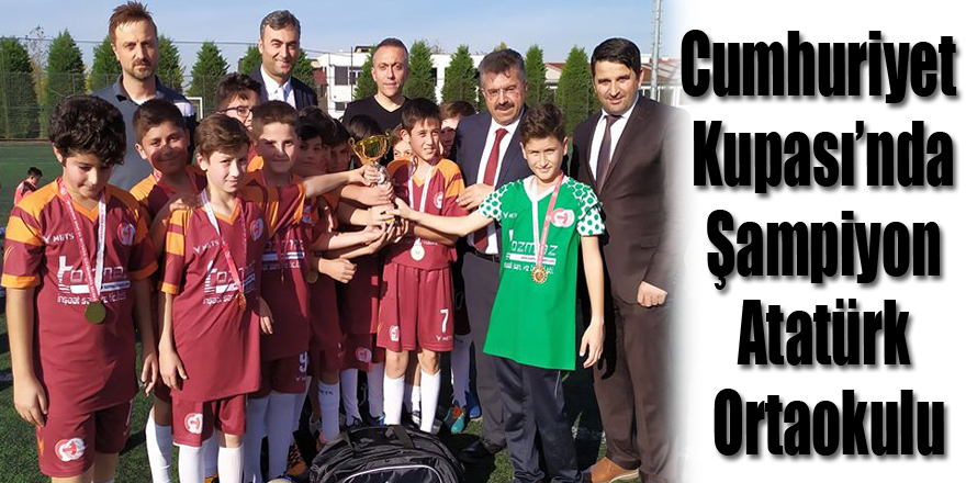Cumhuriyet Kupası’nda Şampiyon Atatürk Ortaokulu