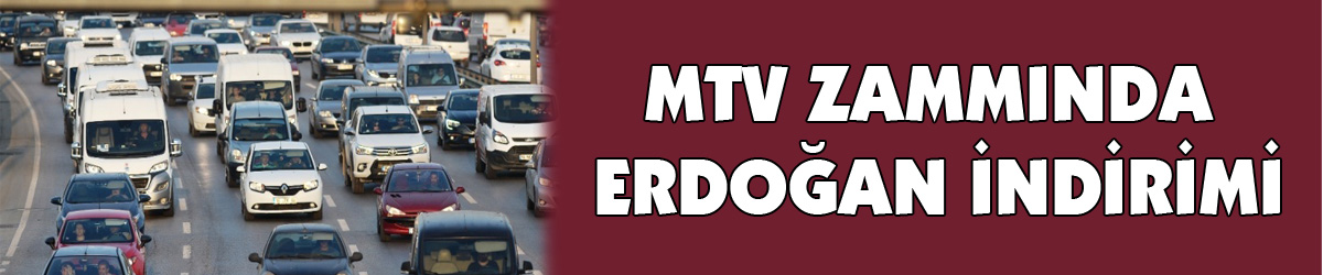 MTV zammında Erdoğan indirimi