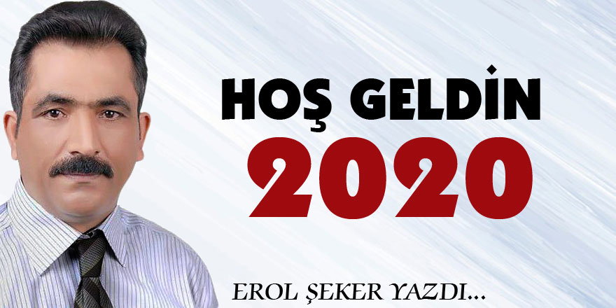 HOŞ GELDİN 2020