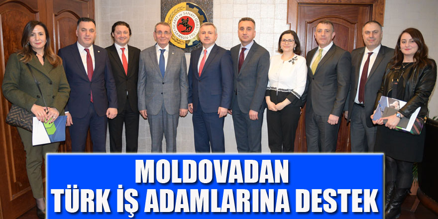 Moldova'dan Türk iş adamlarına davet