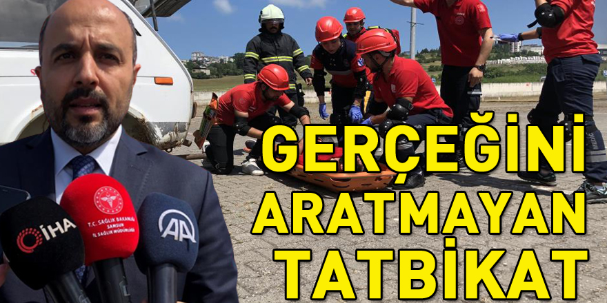 Samsun'da gerçeğini aratmayan tatbikat