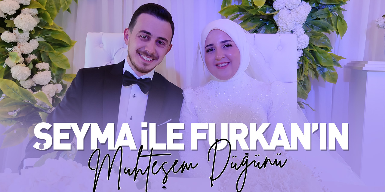 Şeyma İle Furkan Muhteşem Düğün İle Evlendiler