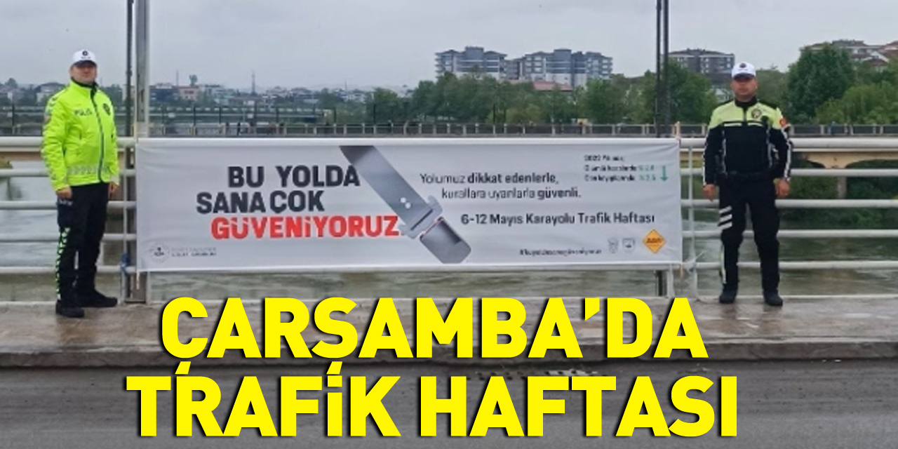 Çarşamba’da Trafik Haftası