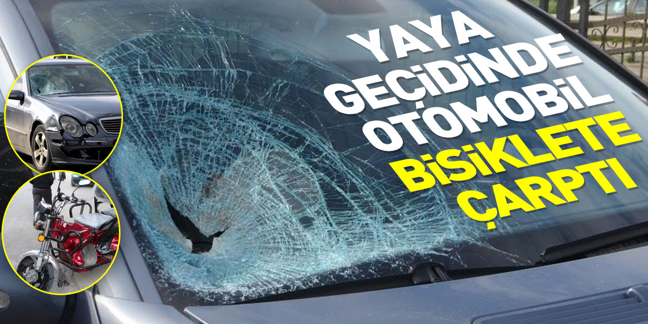 Yaya geçidinde otomobil bisiklete çarptı: 1 yaralı