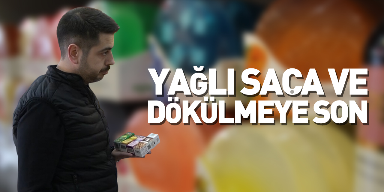 Yağlı Saça ve Dökülmeye Son