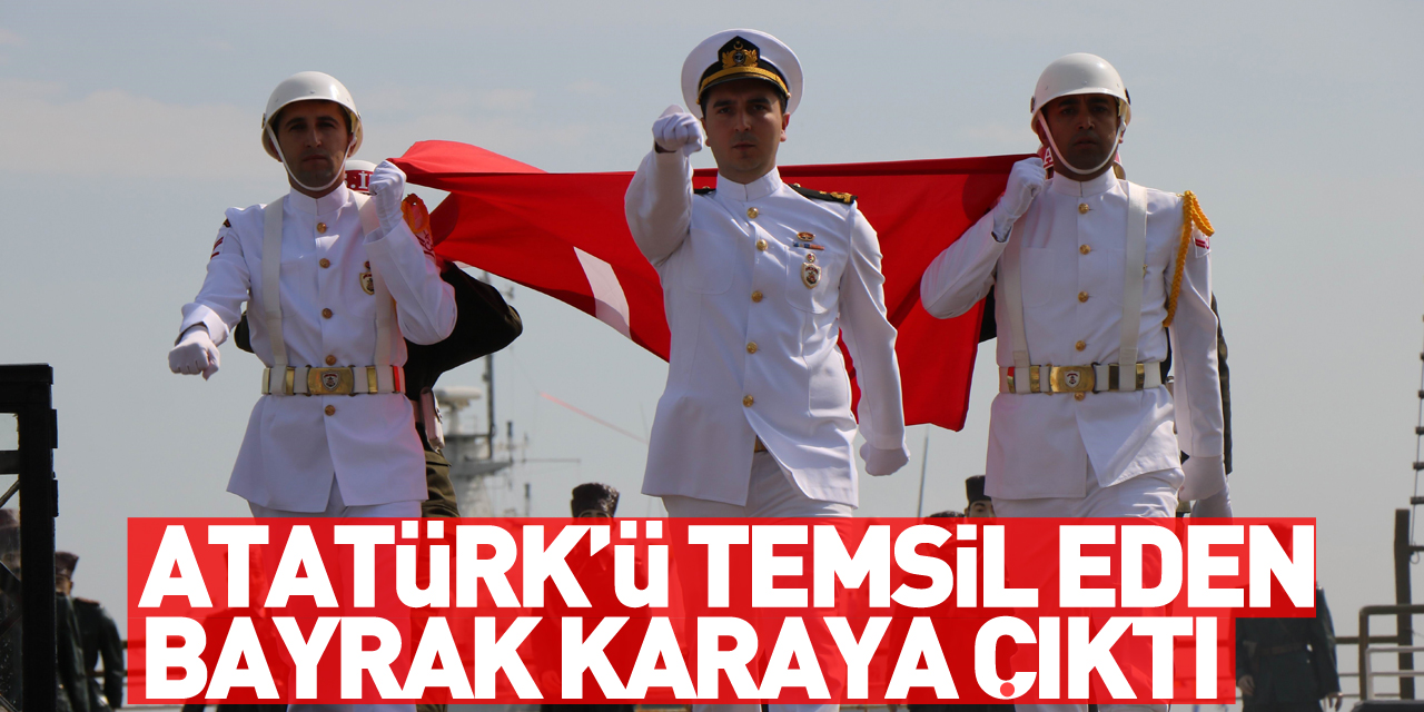 Atatürk’ü temsil eden bayrak karaya çıktı