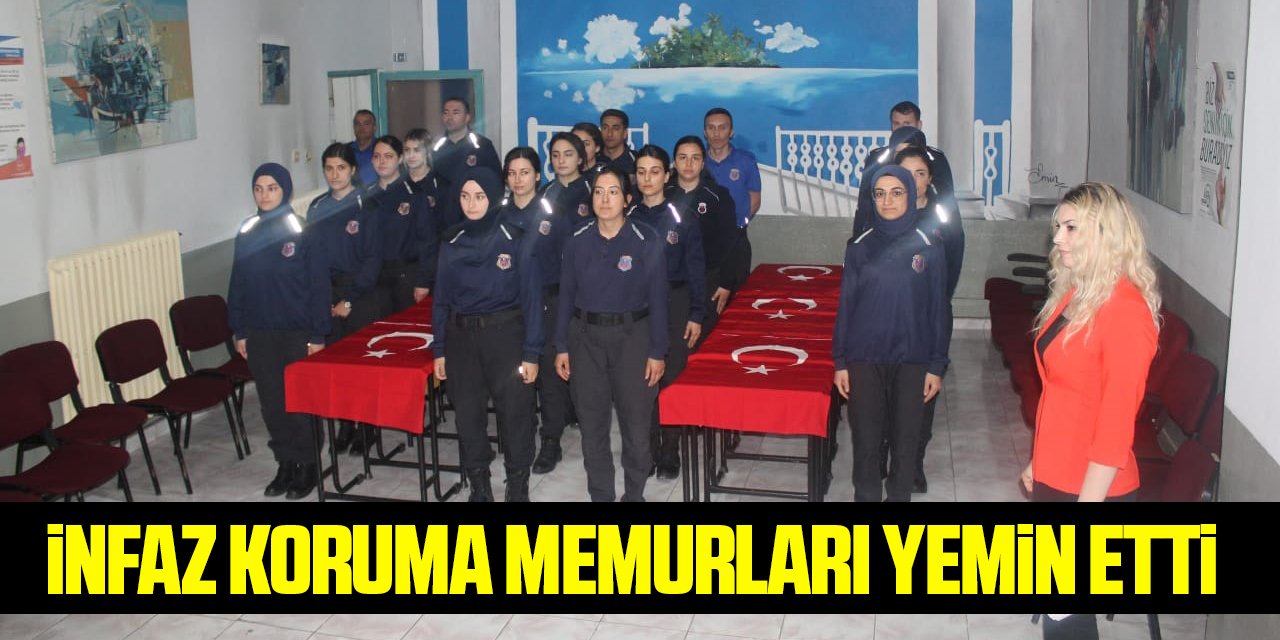 İnfaz Ve Koruma Memurları Yemin Etti