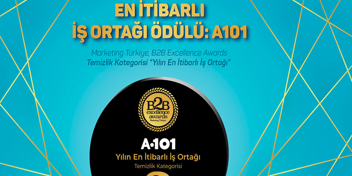 A101'e B2B Excellence Awards'da en itibarlı iş ortağı ödülü