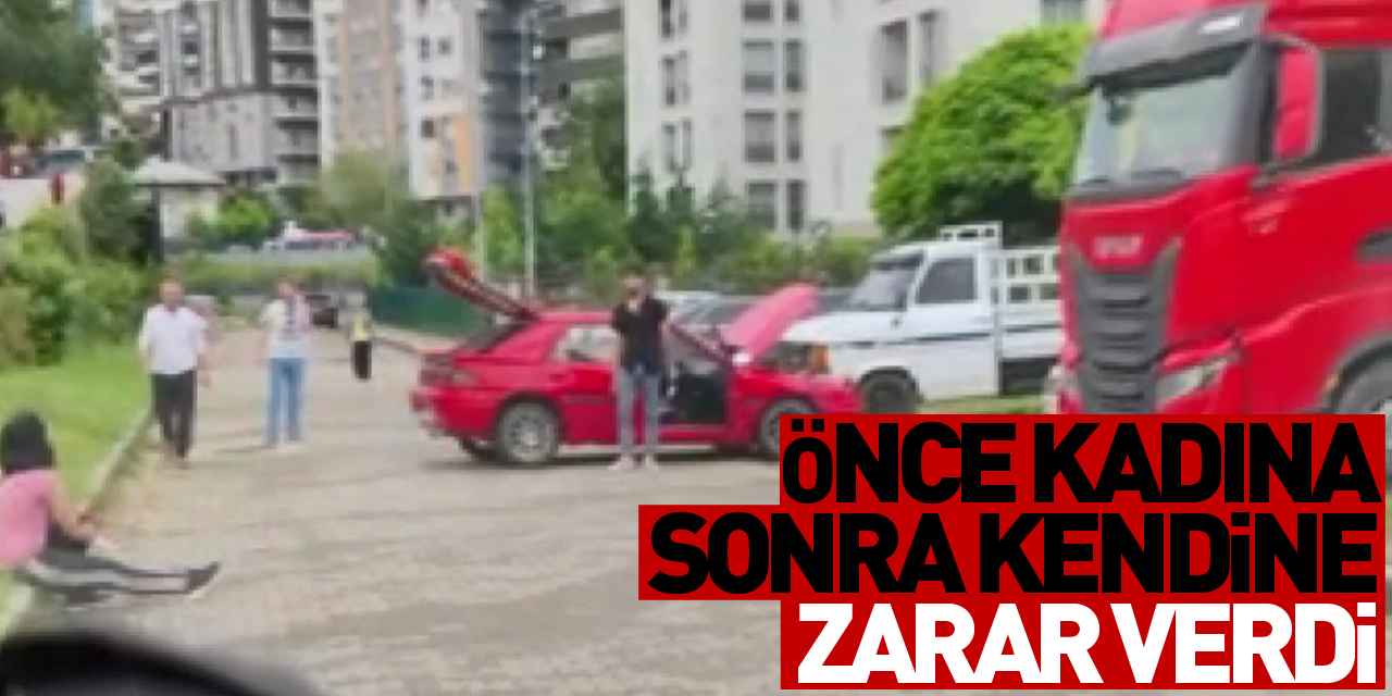 Bıçaklı şahıs önce yanındaki kadına sonra kendine zarar verdi