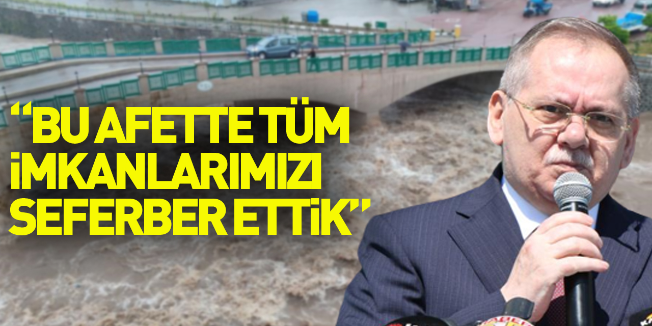 Başkan Demir: “Bu afette tüm imkanlarımızı seferber ettik”