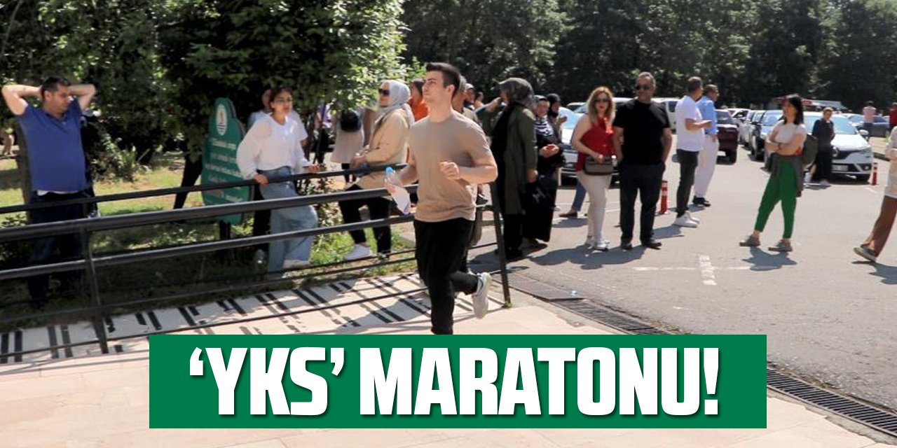 YKS maratonu: Son dakika koşarak girdiler