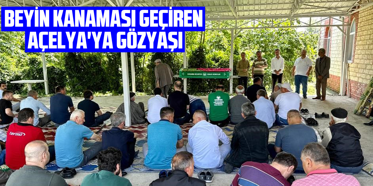 Beyin kanamasından ölen liseli Açelya'ya gözyaşı