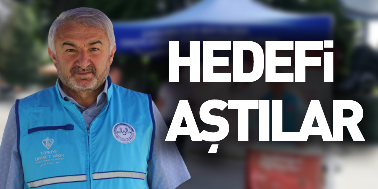 Hedefi Aştılar