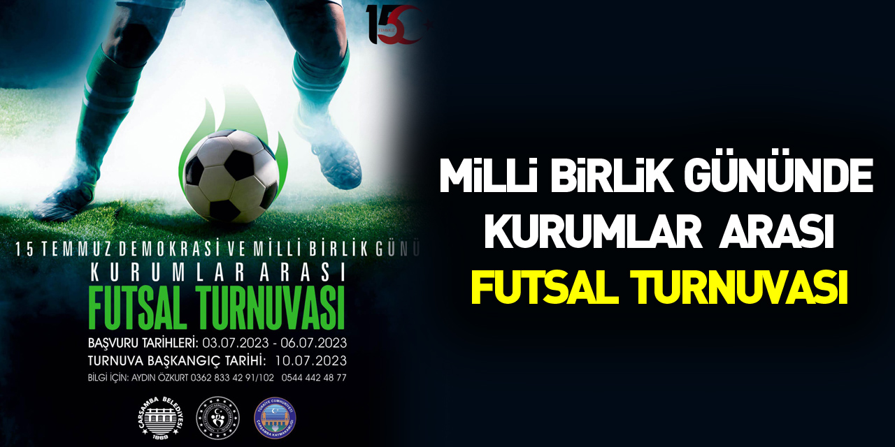 Milli Birlik Gününde Kurumlar arası Futsal Turnuvası