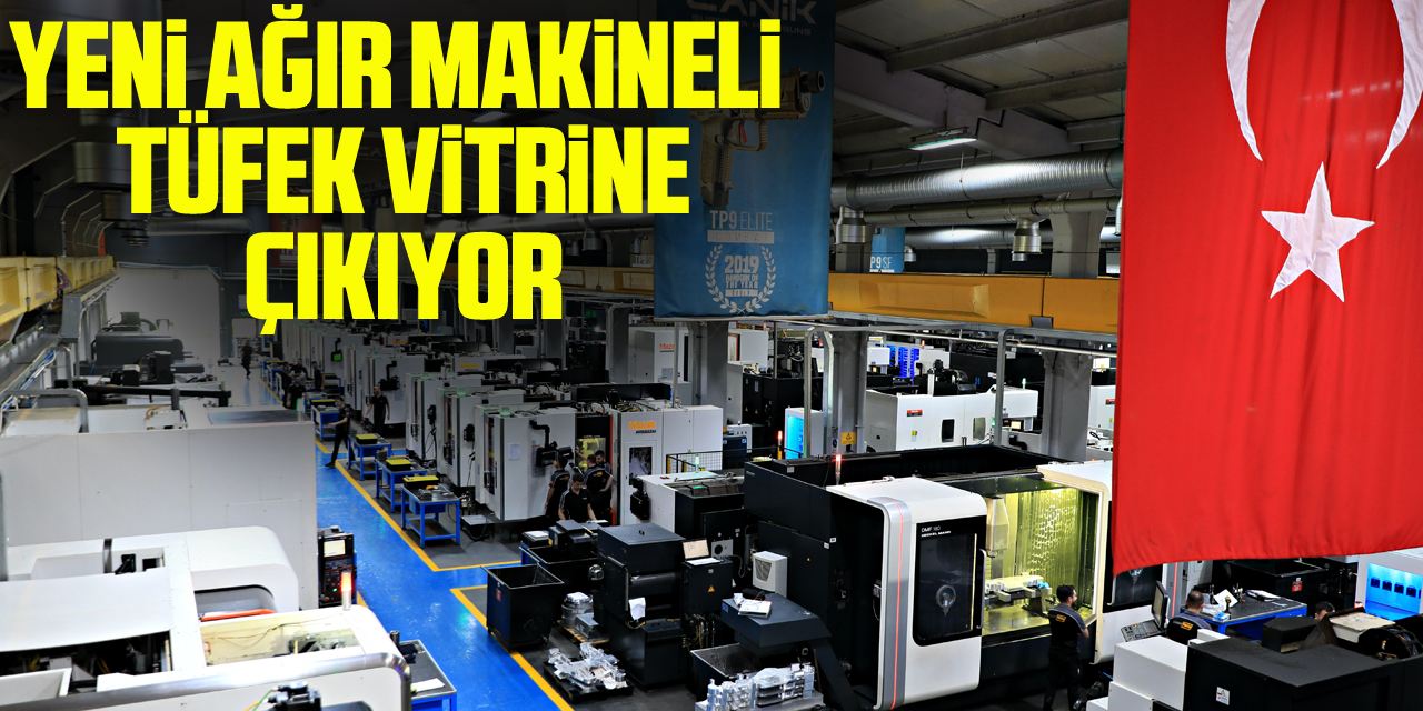 Türkiye'nin yeni ağır makineli tüfeği vitrine çıkıyor