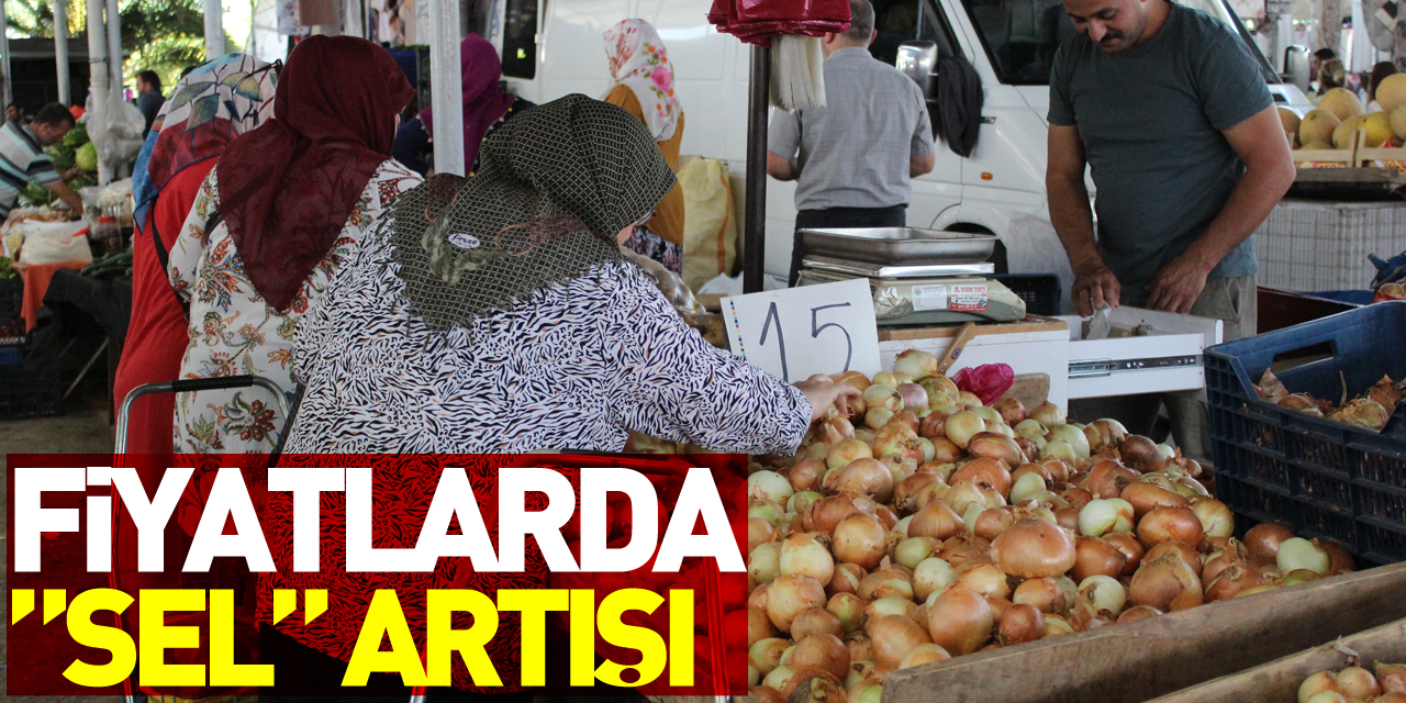 Fiyatlarda ‘sel’ artışı!