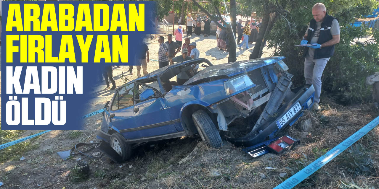Samsun'un Alaçam ilçesinde bir aracın çarptığı otomobilden yola fırlayan kadın hayatını kaybetti