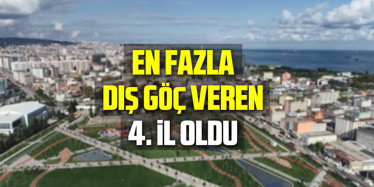 Samsun, en fazla dış göç veren 4. il oldu