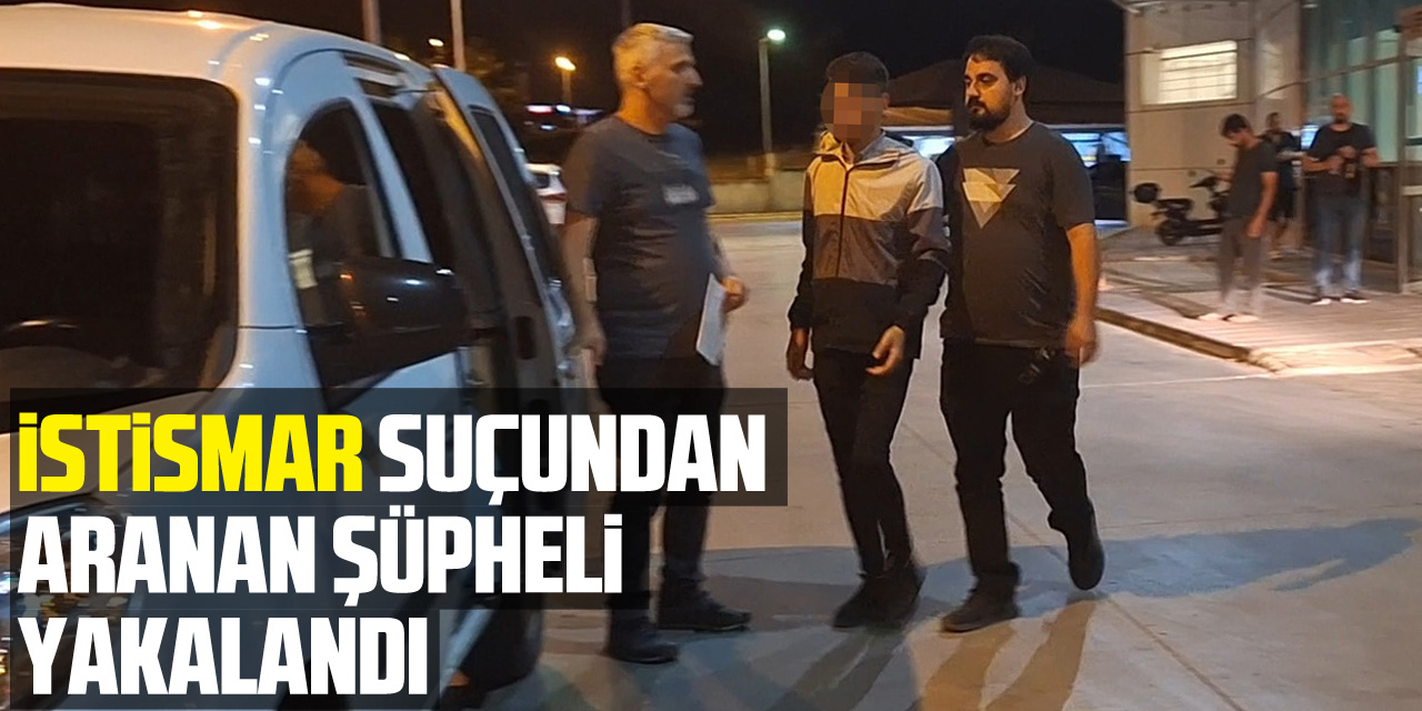 Samsun'da cinsel istismar suçundan aranan şüpheli yakalandı