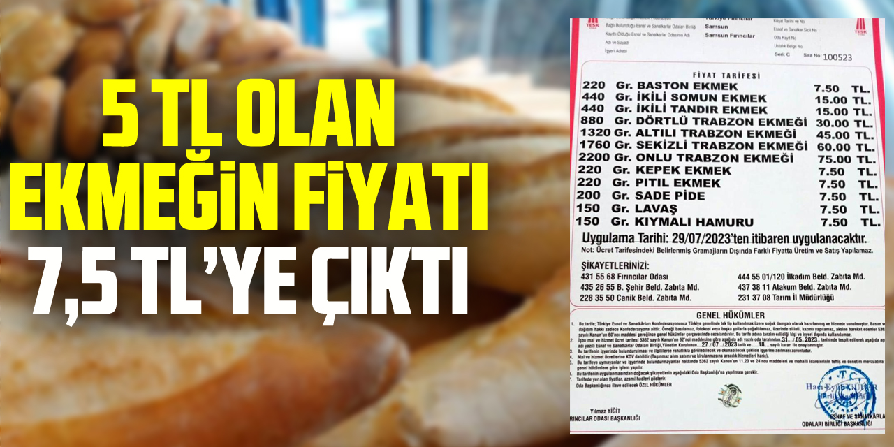 Samsun’da 5 TL olan ekmeğin fiyatı 7,5 TL’ye çıktı