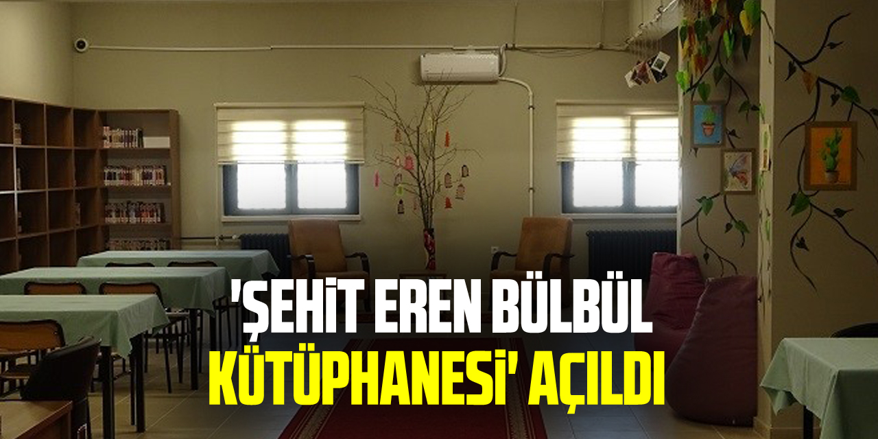 Kavak Cezavi'nde 'Şehit Eren Bülbül Kütüphanesi' açıldı