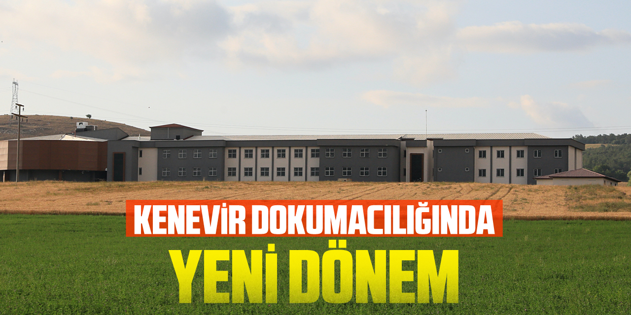 Kenevir dokumacılığında geleneksel ile modern üniversitelilerin elinde birleşecek