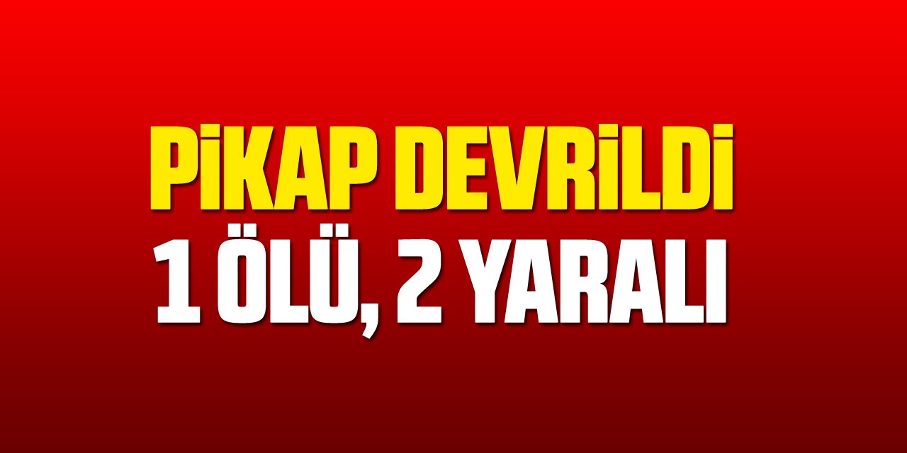 Bafra'da pikap takla attı: 1 ölü, 2 yaralı