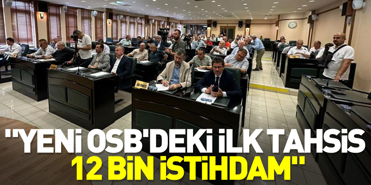 Başkan Demir: "Yeni OSB'deki ilk tahsis 12 bin istihdam"