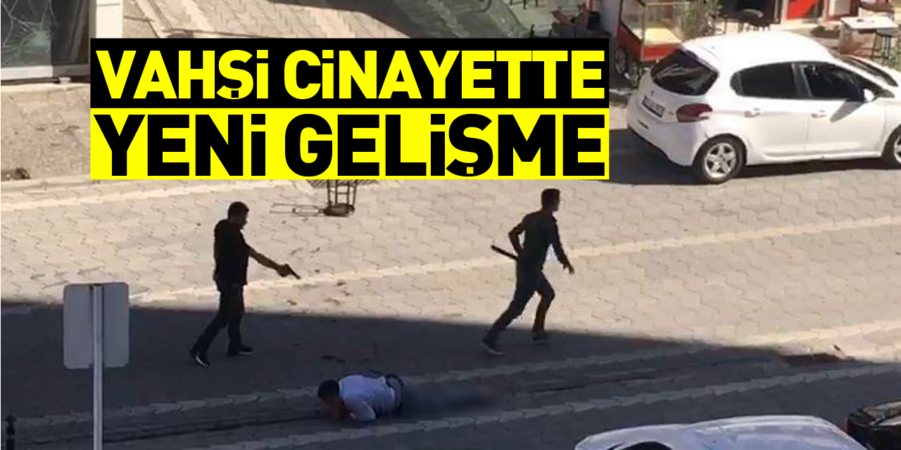 Vahşi cinayette yeni gelişme