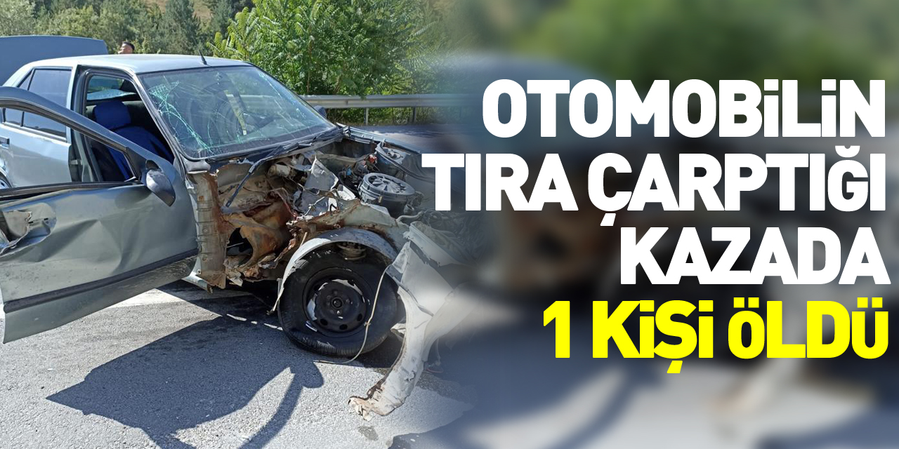 Samsun'da otomobilin tıra çarptığı kazada 1 kişi öldü, 1 kişi yaralandı