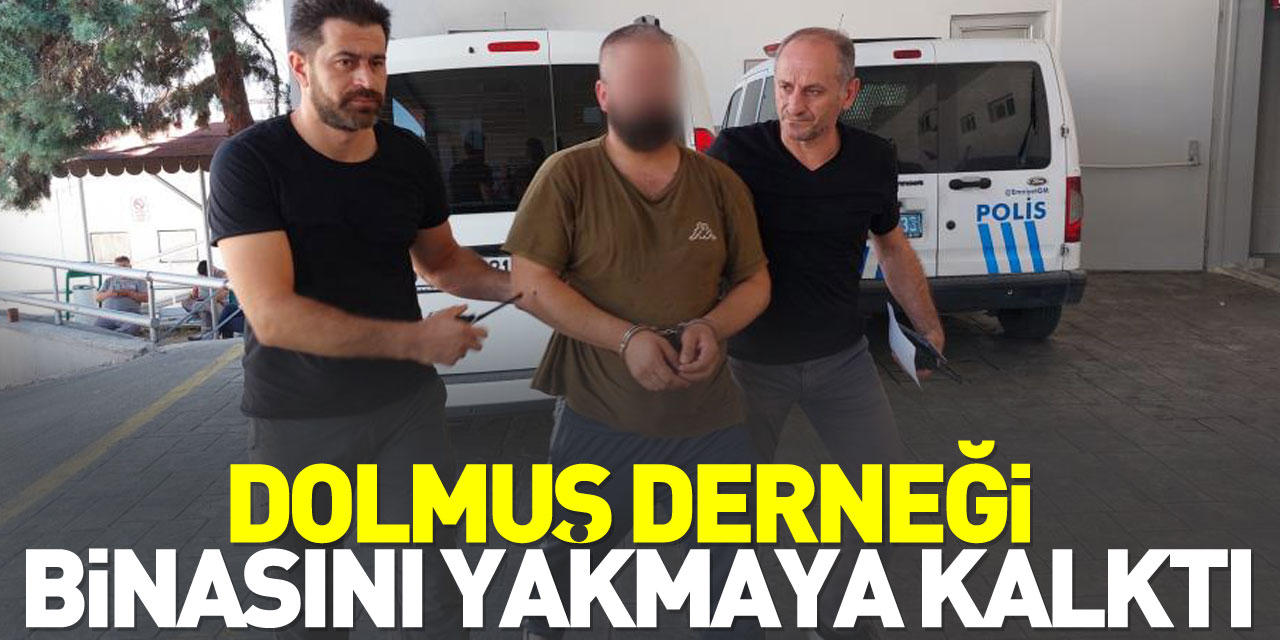 Dolmuş derneği binasını yakmaya kalktı