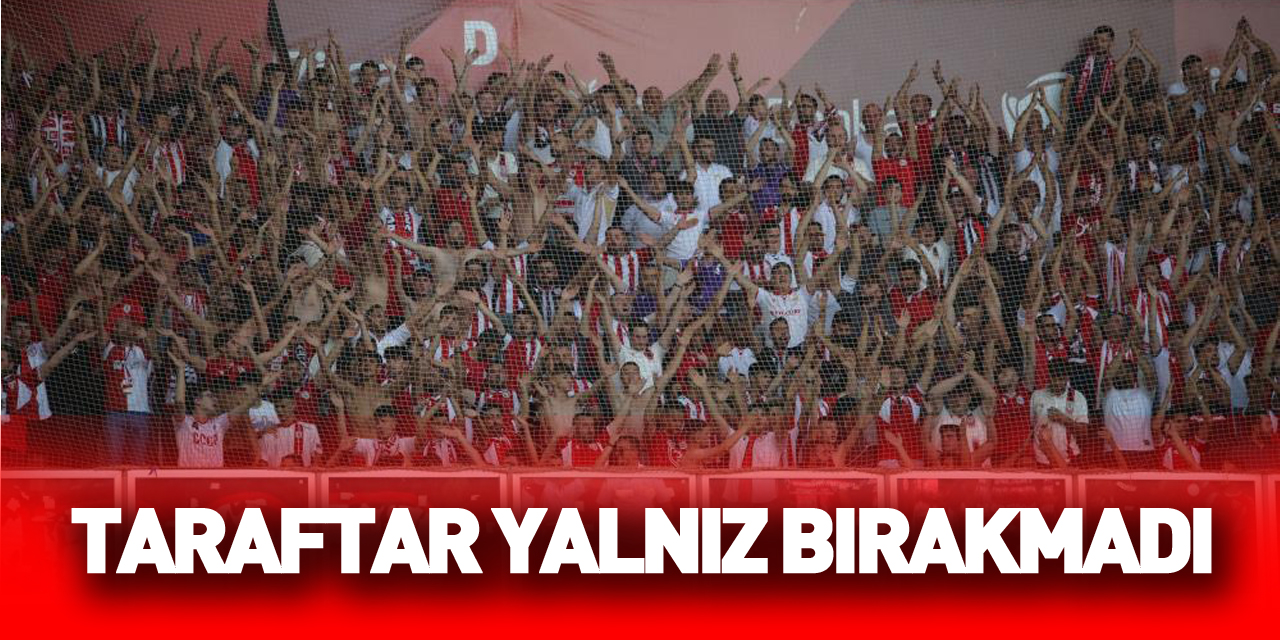 Taraftarı Samsunspor’u yalnız bırakmadı