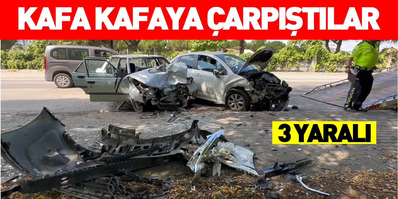 Samsun'da 2 otomobil kafa kafaya çarpıştı: 3 yaralı