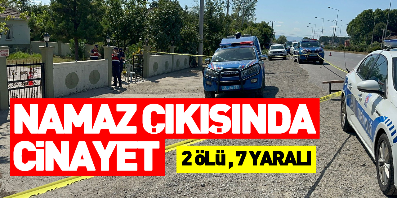 Samsun'da cami çıkışı silahlı çatışma: 2 ölü, 7 yaralı
