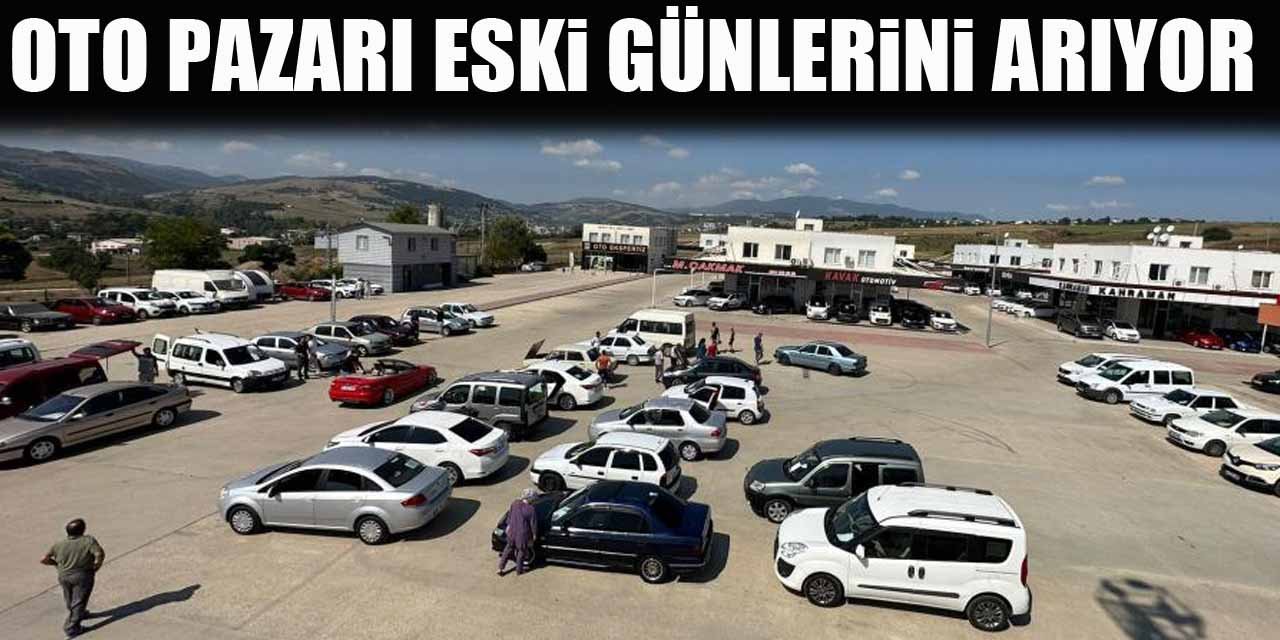 İkinci el oto pazarı eski günlerini arıyor