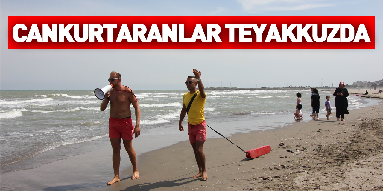 18 kişinin boğulduğu Samsun’da cankurtaranlar teyakkuzda