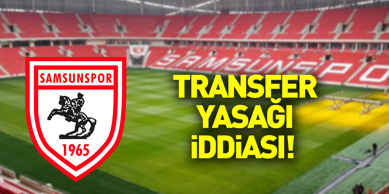 Transfer Yasağı İddiası!