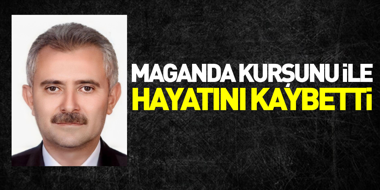 Kızının kına gecesinde maganda kurşunu ile hayatını kaybetti