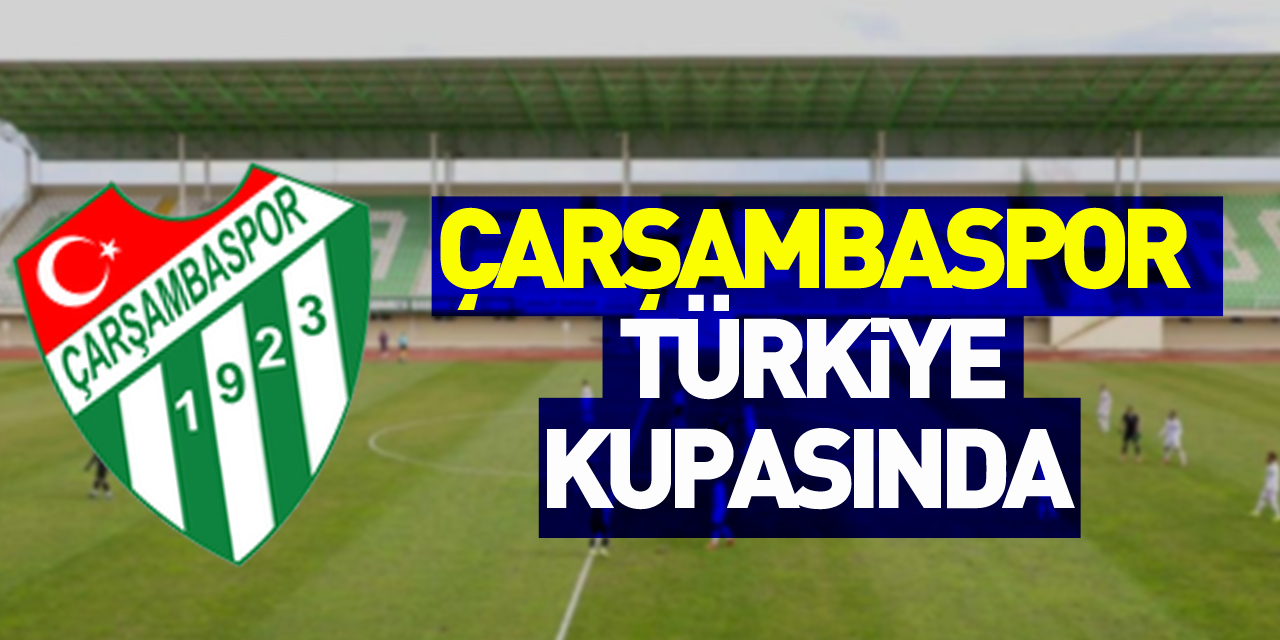 Çarşambaspor Türkiye Kupasında