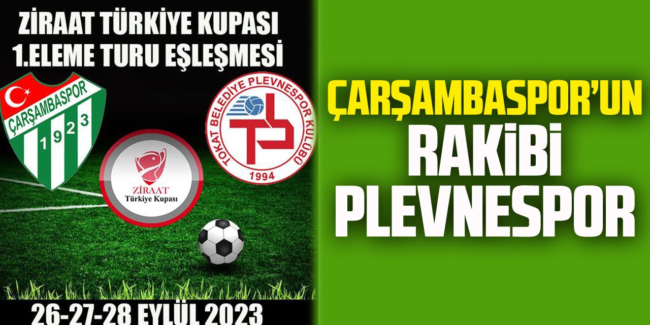 Çarşambaspor’un rakibi Plevnespor