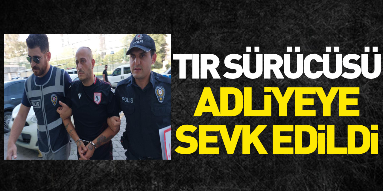 Kırmızı ışıkta geçip öğrenci servisiyle çarpışan tır sürücüsü adliyeye sevk edildi