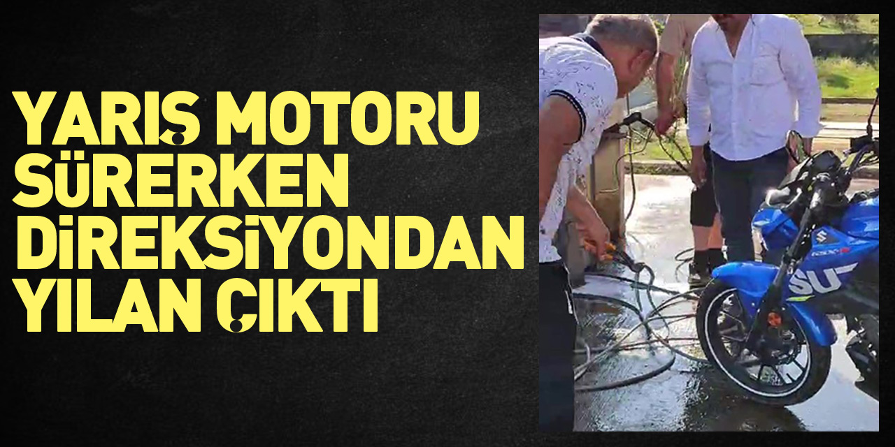 Yarış motoru sürerken direksiyondan yılan çıktı