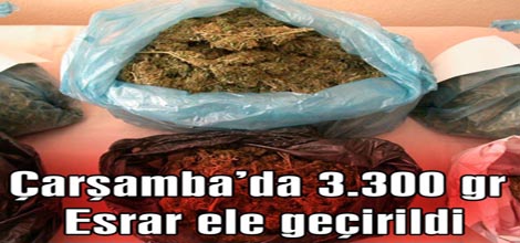 Çarşamba’da 3.300 gr Esrar ele geçirildi