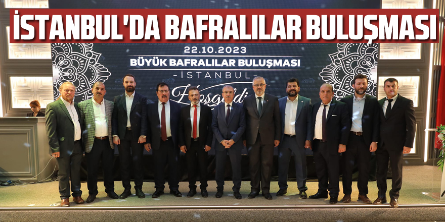 İstanbul'da Bafralılar buluşması