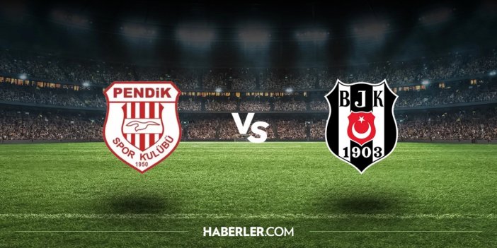 Pendikspor-Beşiktaş Maçı Başladı
