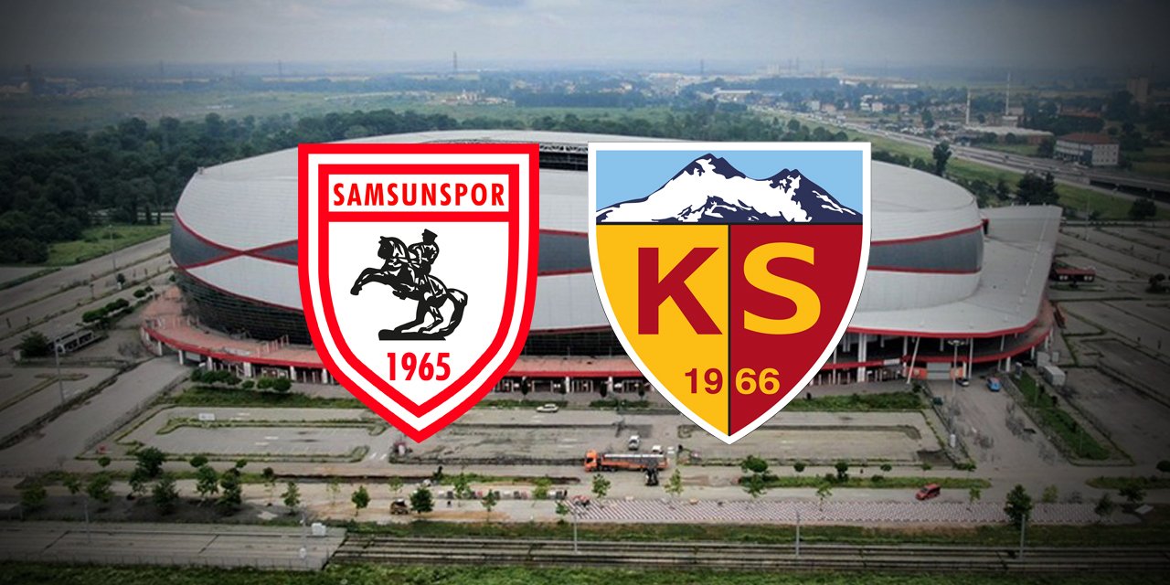 Samsunspor - Kayserispor maçı ne zaman, hangi saatte, mac hangi kanalda yayınlanacak?