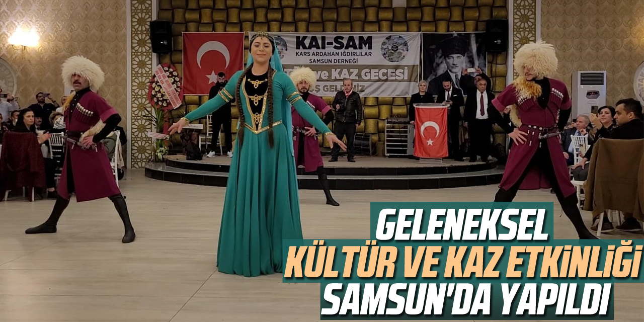 Geleneksel Kültür Ve Kaz Etkinliği Samsun'da Yapıldı