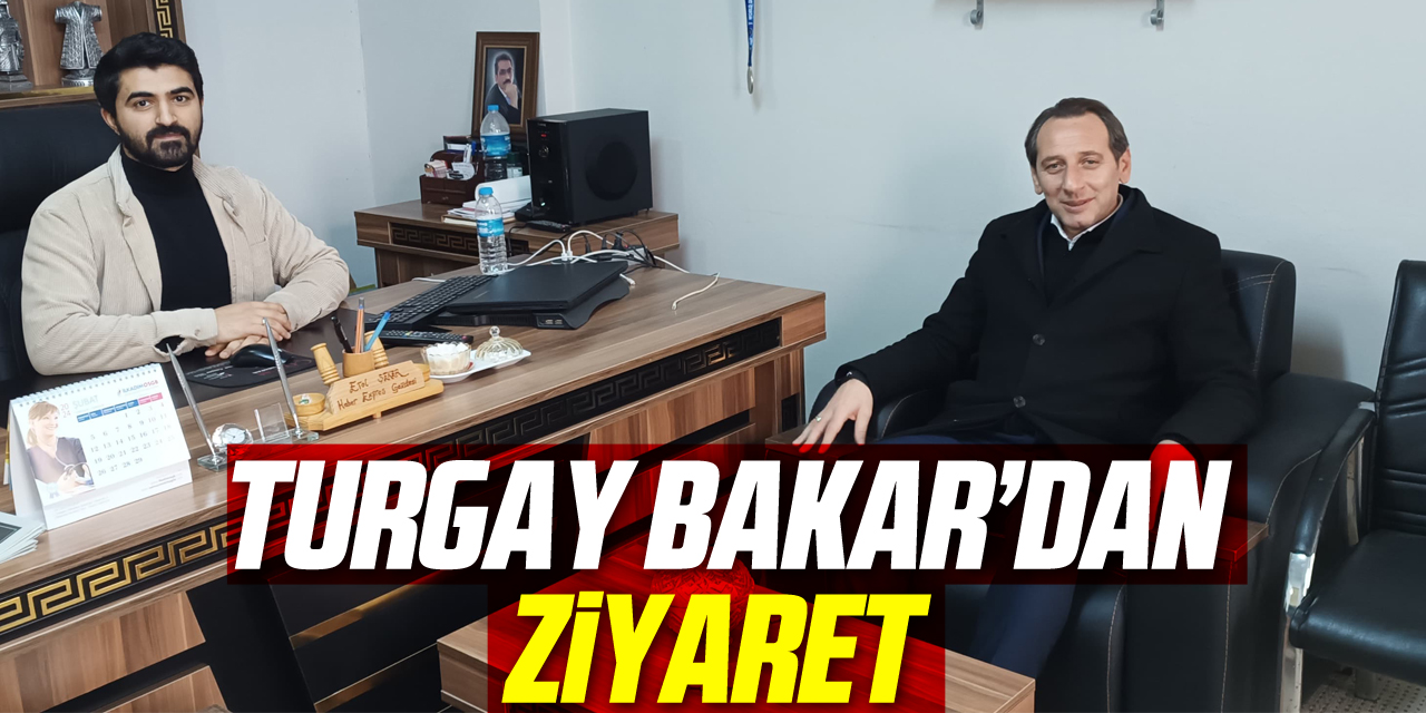 Turgay Bakar’dan ziyaret